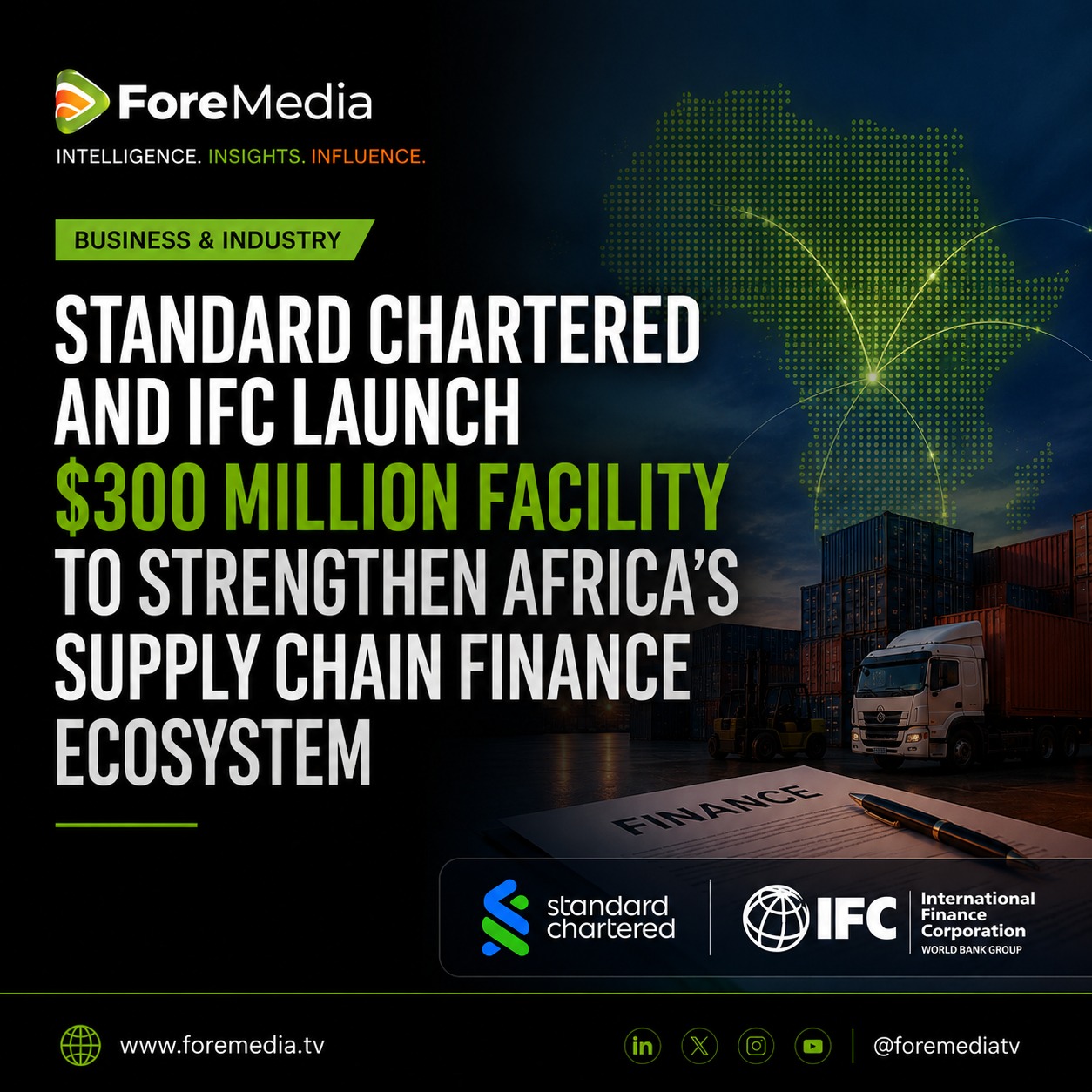 Standard Chartered and IFC Launch $300 Million Facility to Strengthen Africa’s Supply Chain Finance Ecosystem